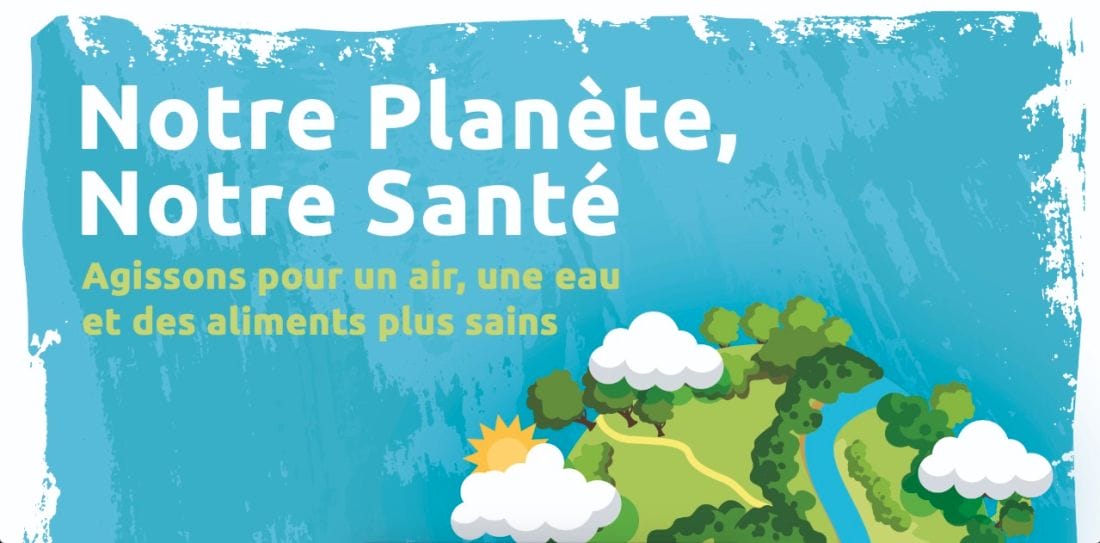Notre planète, notre santé