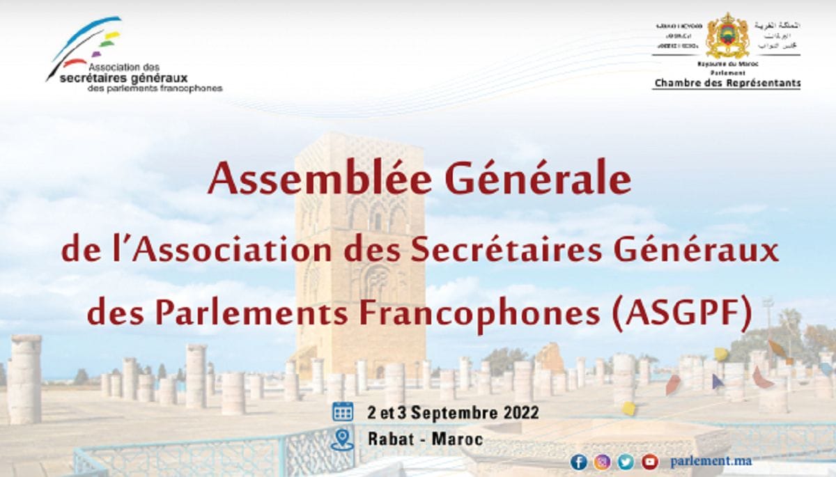 L'AG de l’Association des secrétaires généraux des parlements francophones, les 02 et 03 septembre à Rabat © chambredesrepresentants.ma