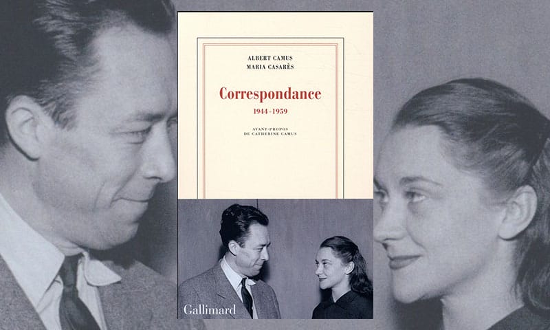 Correspondance (1944-1959), Albert Camus, Maria Casarès, Éditions Gallimard (2017)