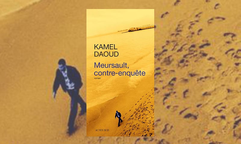 Meursault, contre-enquête, Kamel Daoud, Éditions (2016)