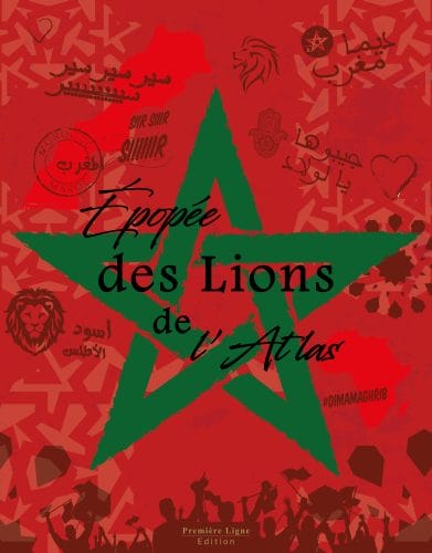 Épopée des Lions de l’Atlas, Première Ligne Edition 