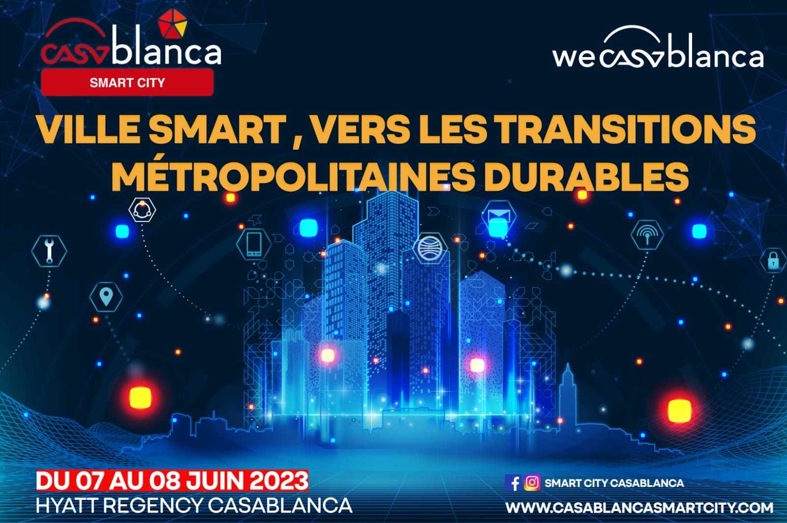 Casablanca Smart City : une 7ᵉ édition sous le thème «Ville Smart, vers les transitions métropolitaines durables»