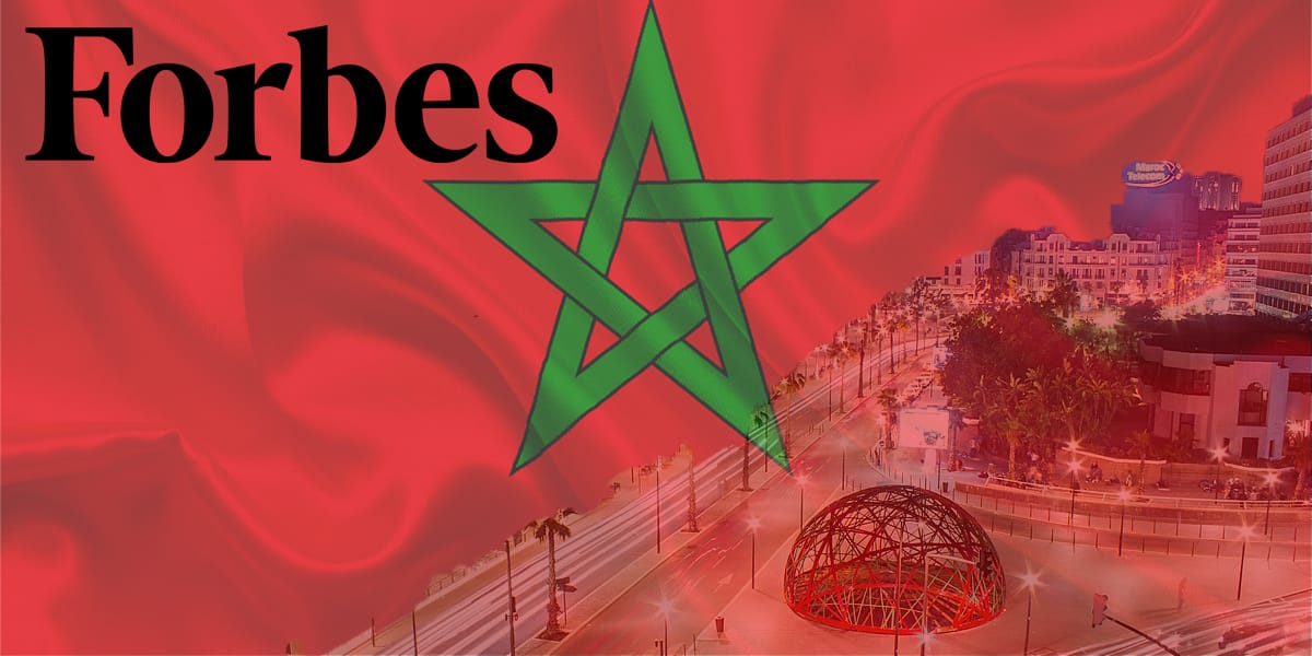 Maroc : une success story africaine selon Forbes Africa